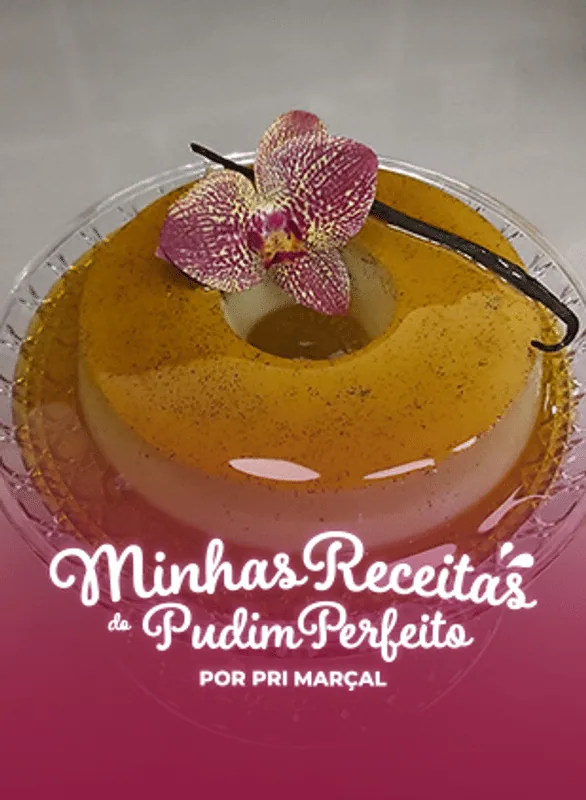 Minhas Receitas do Pudim Perfeito